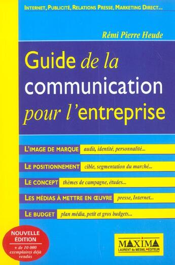 Couverture du livre « Guide de la communication pour l'entreprise - 2e ed. (2e édition) » de Remi-Pierre Heude aux éditions Maxima