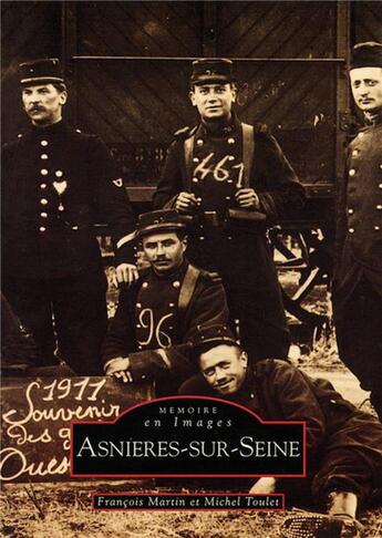 Couverture du livre « Asnières-sur-Seine » de Michel Toulet et Francois Martin aux éditions Editions Sutton