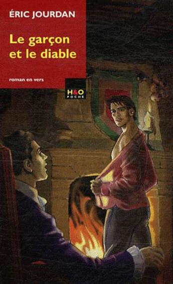 Couverture du livre « Le garcon et le diable » de Eric Jourdan aux éditions H&o