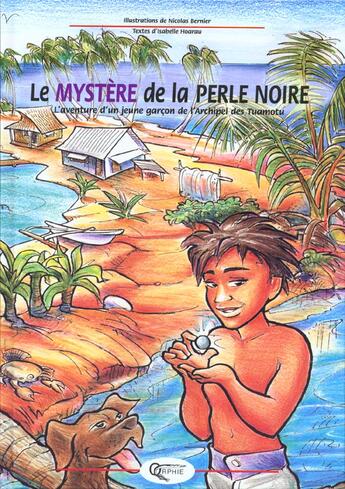 Couverture du livre « Le mystere de la perle noire » de Hoarau. Isabell aux éditions Orphie