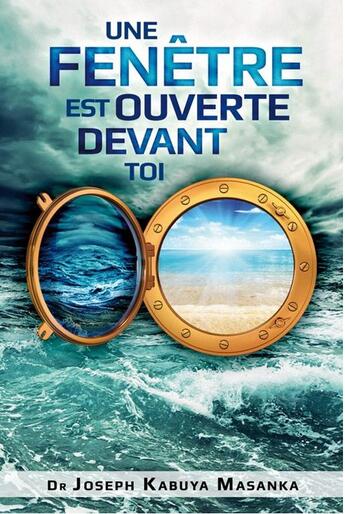 Couverture du livre « Une fenêtre est ouverte devant toi » de Joseph Kabuya Masanka aux éditions Vida