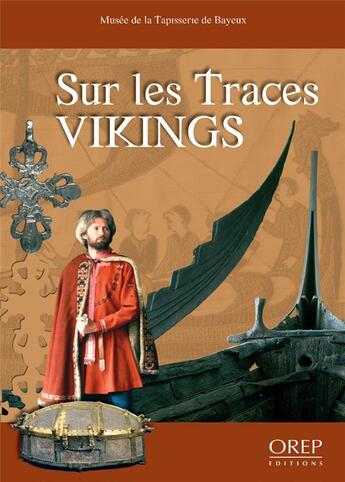 Couverture du livre « Sur les traces vikings » de Sylvette Lemagnen aux éditions Orep