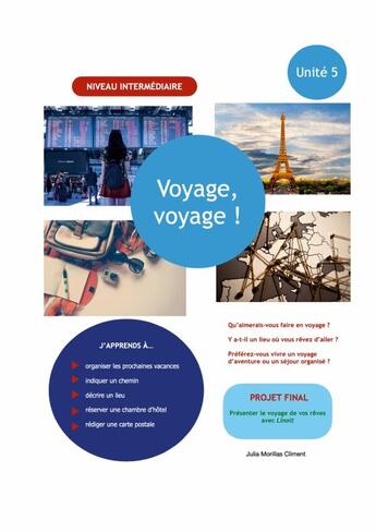 Couverture du livre « Unité 5 : Voyage, voyage ! - Activités niveau intermédiaire » de Julia Morillas Climent aux éditions Lulu