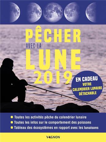 Couverture du livre « Pêcher avec la Lune (édition 2019) » de Michel Luchesi aux éditions Vagnon