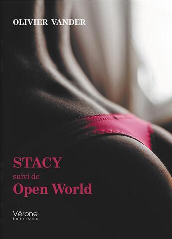 Couverture du livre « STACY ; open world » de Olivier Vander aux éditions Verone