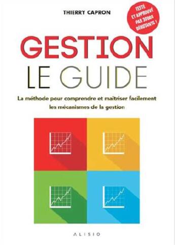 Couverture du livre « Gestion mode d'emploi » de Thierry Capron aux éditions Alisio