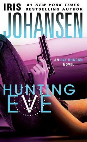 Couverture du livre « HUNTING EVE » de Iris Johansen aux éditions St Martin's Press