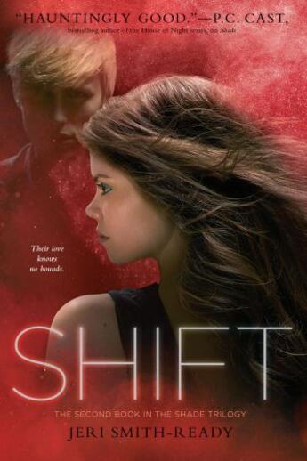 Couverture du livre « Shift » de Jeri Smith-Ready aux éditions Simon Pulse