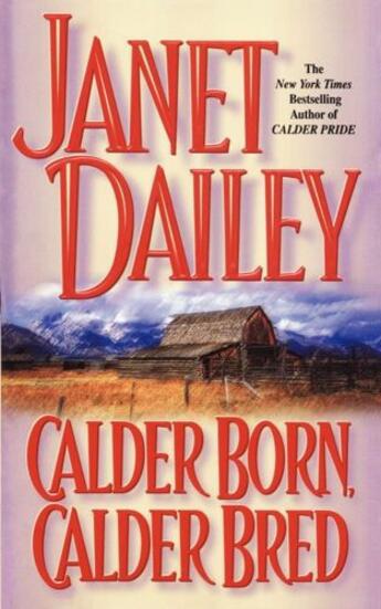 Couverture du livre « Calder Born, Calder Bred » de Janet Dailey aux éditions Pocket Books