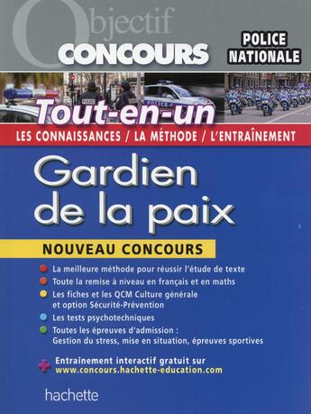 Couverture du livre « Objectif concours ; gardien de la paix ; tout-en-un » de A. Nagorov aux éditions Hachette Education