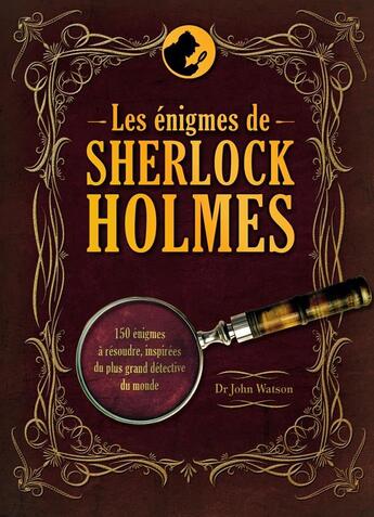 Couverture du livre « Les énigmes de Sherlock Holmes » de J Watson aux éditions Hachette Pratique