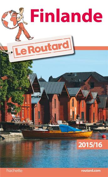 Couverture du livre « Guide du Routard ; Finlande (édition 2015-2016) » de Collectif Hachette aux éditions Hachette Tourisme