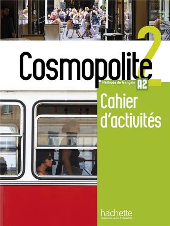 Couverture du livre « Cosmopolite 2 : cahier d'activites + cd audio » de Mater/Mathieu-Benoit aux éditions Hachette Fle