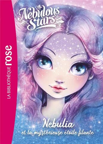 Couverture du livre « Nebulous stars - t01 - nebulous stars 01 - nebulia et la mysterieuse etoile filante » de Tween Team aux éditions Hachette Jeunesse