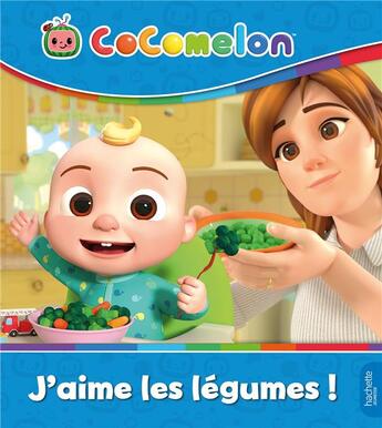 Couverture du livre « Cocomelon - J'aime les légumes : Album RC » de  aux éditions Hachette Jeunesse