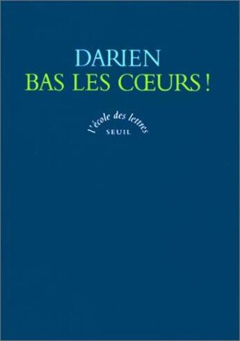 Couverture du livre « Bas les coeurs » de Georges Darien aux éditions Ecole Des Loisirs