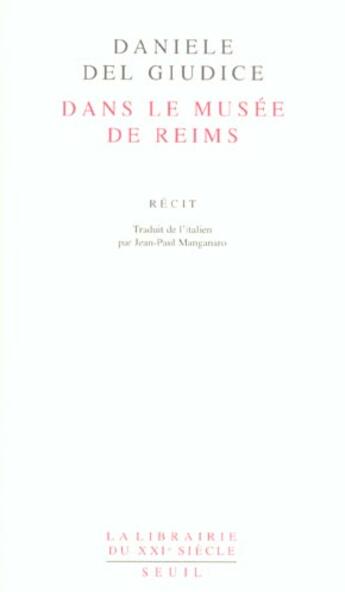 Couverture du livre « Dans le musee de reims » de Daniele Del Giudice aux éditions Seuil