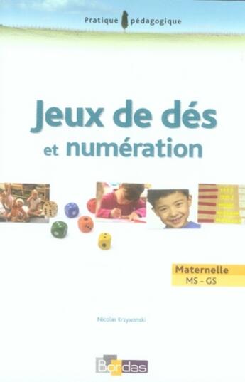 Couverture du livre « JEUX DE DES ET NUMERATION MATERNELLE » de Nicolas Krzywanski aux éditions Bordas