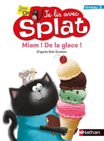 Couverture du livre « Miam ! de la glace ! niveau 3 » de Rob Scotton aux éditions Nathan