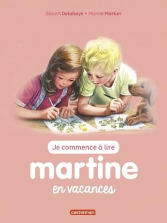 Couverture du livre « Martine en vacances » de Delahaye Gilbert et Marlier Marcel aux éditions Casterman