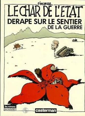 Couverture du livre « Char de l'etat derape sur le sentier de la guerre (le) » de F'Murrr aux éditions Casterman