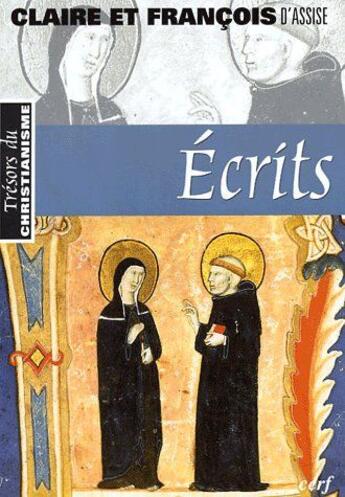 Couverture du livre « Écrits » de Claire / Francois D aux éditions Cerf