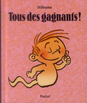 Couverture du livre « Tous des gagnants ! » de Stibane aux éditions Ecole Des Loisirs