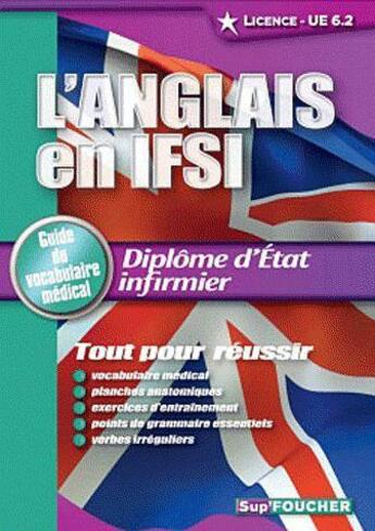 Couverture du livre « L'anglais en IFSI ; guide du vocabulaire médical de licence ; UE 6.2. » de Kamel Abbadi aux éditions Foucher