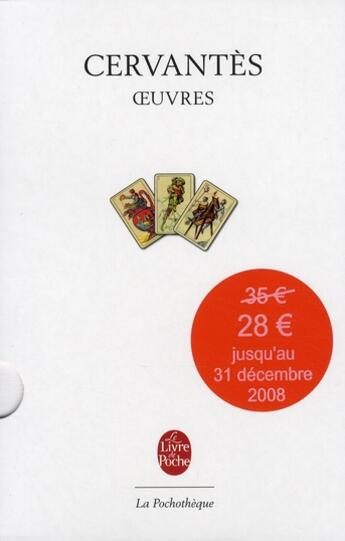 Couverture du livre « Oeuvres » de Miguel De Cervantes Saavedra aux éditions Le Livre De Poche