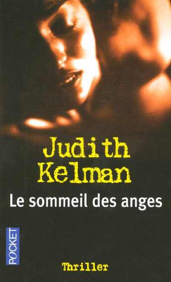 Couverture du livre « Le sommeil des anges » de Judith Kelman aux éditions Pocket