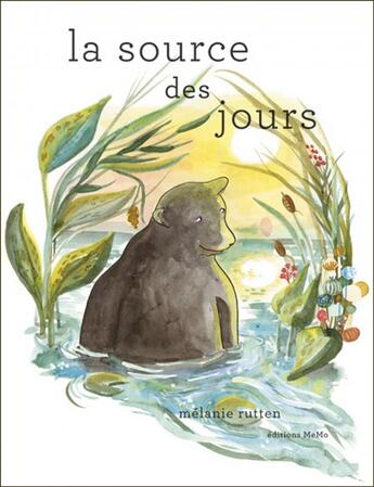 Couverture du livre « La source des jours » de Melanie Rutten aux éditions Memo