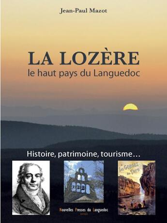 Couverture du livre « Du Gévaudan à la Lozère » de Jean-Paul Mazot aux éditions Nouvelles Presses Du Languedoc