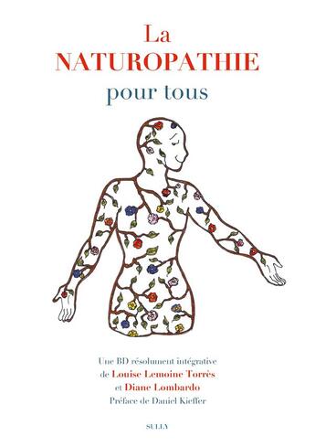 Couverture du livre « La naturopathie pour tous » de Louise Lemoine Torres et Diane Lombardo aux éditions Sully