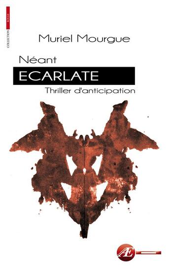 Couverture du livre « Néant écarlate » de Muriel Mourgue aux éditions Ex Aequo