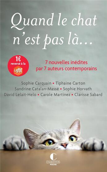 Couverture du livre « Quand le chat n'est pas là ... » de Sophie Carquain aux éditions Charleston