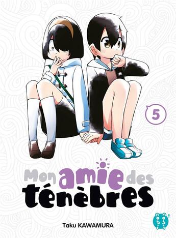 Couverture du livre « Mon amie des ténèbres Tome 5 » de Taku Kawamura aux éditions Nobi Nobi