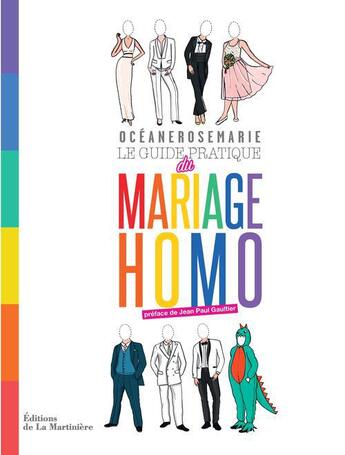 Couverture du livre « Le guide pratique du mariage homo » de Oceanerosemarie aux éditions La Martiniere