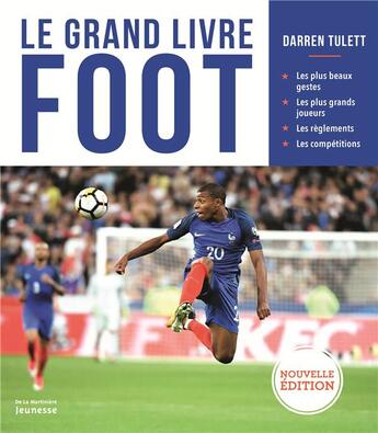 Couverture du livre « Le grand livre foot » de Darren Tulett aux éditions La Martiniere Jeunesse