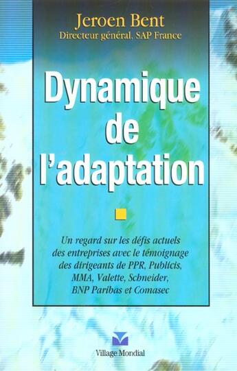 Couverture du livre « Dynamique De L'Adaptation » de Bent aux éditions Village Mondial