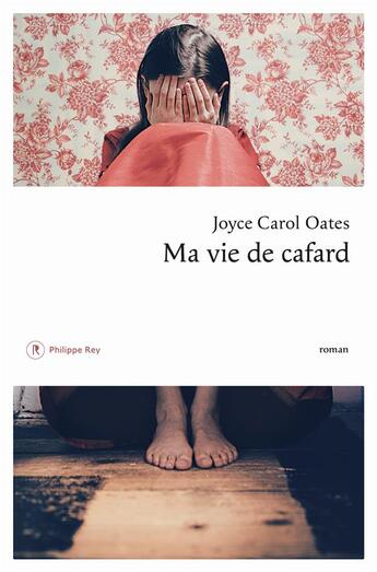 Couverture du livre « Ma vie de cafard » de Joyce Carol Oates aux éditions Philippe Rey