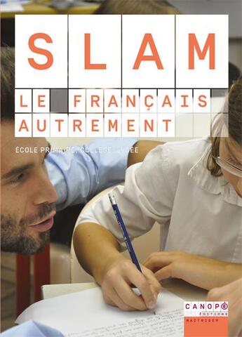 Couverture du livre « Slam, Le Francais Autrement » de Millot/Thomas/Midy aux éditions Canope Cndp