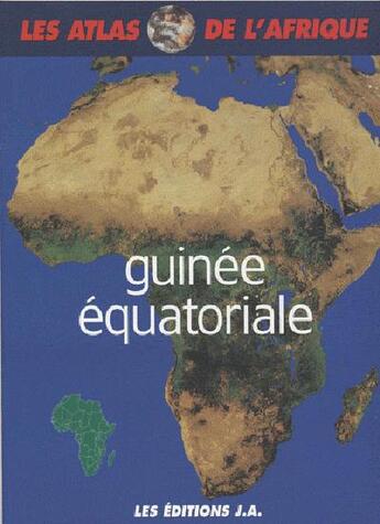 Couverture du livre « Atlas de la guinee equatoriale atlas de l'afrique » de  aux éditions Jaguar