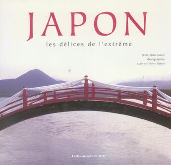 Couverture du livre « Japon les delices de l' extreme » de  aux éditions Renaissance Du Livre