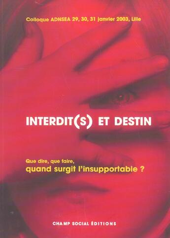 Couverture du livre « Interdit(s) et destin » de  aux éditions Champ Social