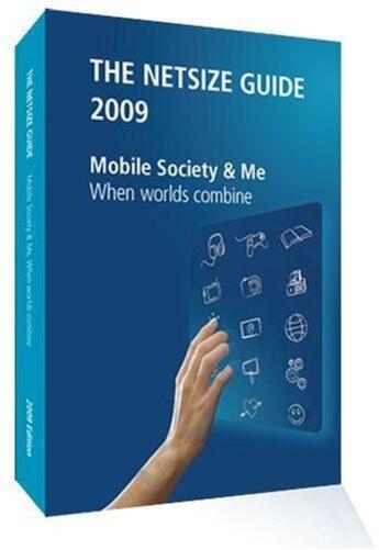 Couverture du livre « The netsize guide ; mobile society & me, when worlds combine (édition 2009) » de Netsize aux éditions Netsize