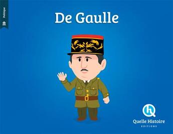 Couverture du livre « De Gaulle » de  aux éditions Quelle Histoire