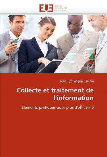 Couverture du livre « Collecte et traitement de l'information » de Kameni-A aux éditions Editions Universitaires Europeennes