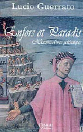 Couverture du livre « Enfers et paradis » de Lucio Guerrato aux éditions Casbah