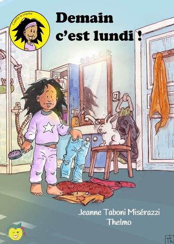 Couverture du livre « Demain, c'est lundi ! » de Jeanne Taboni-Miserazzi aux éditions S-active