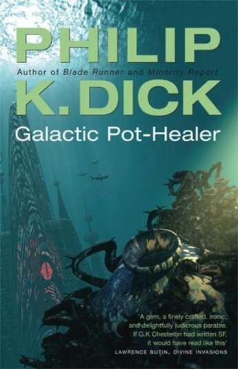 Couverture du livre « Galactic Pot-Healer » de Philip K. Dick aux éditions Orion Digital